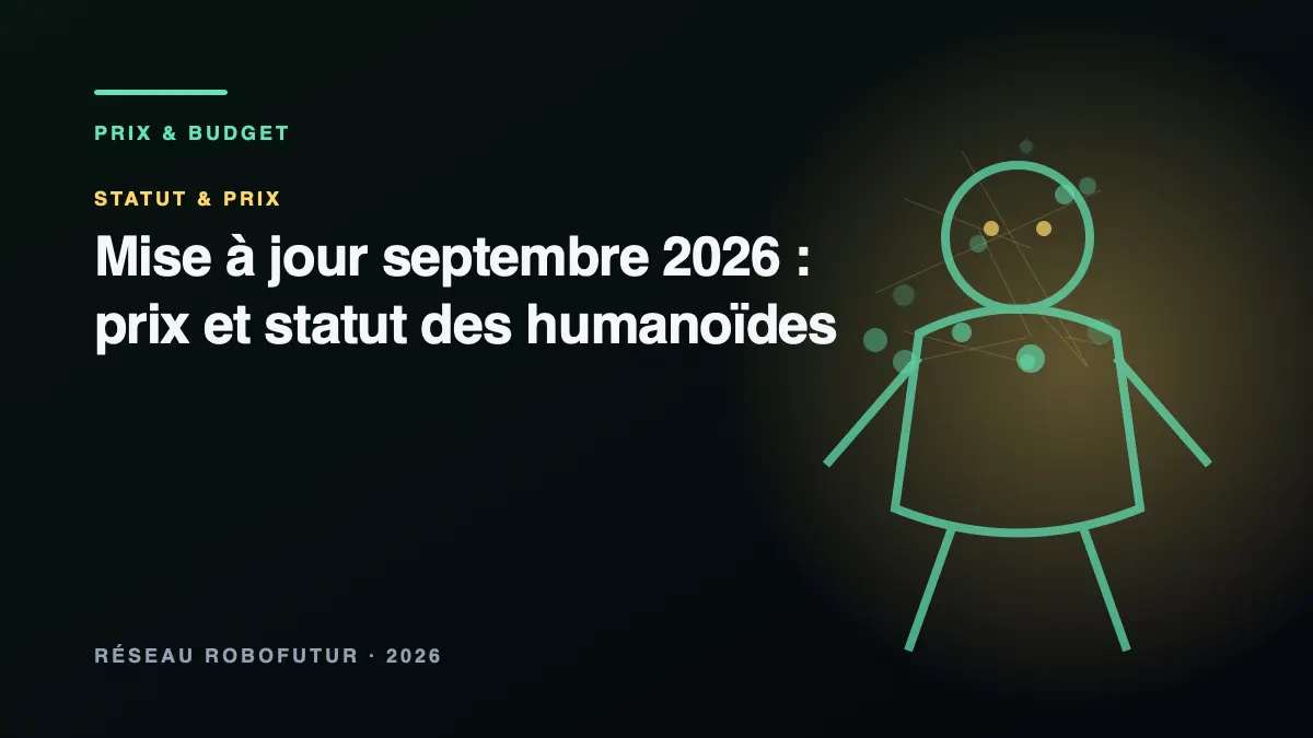 Suivi des prix et statuts des robots humanoïdes, addendum de septembre 2026